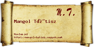 Mangol Tétisz névjegykártya